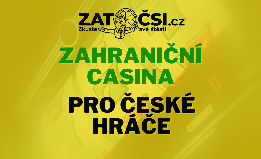 Nejlepší zahraniční online casina pro české hráče